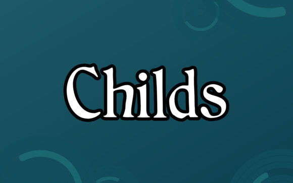 Childs: A Handwritten Font with a Timeless, Artisan Touch