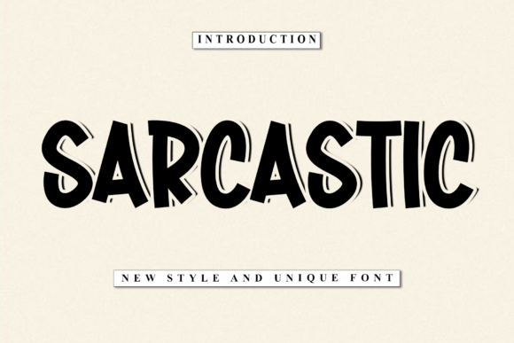Injecting Attitude: The Sarcastic Display Typeface